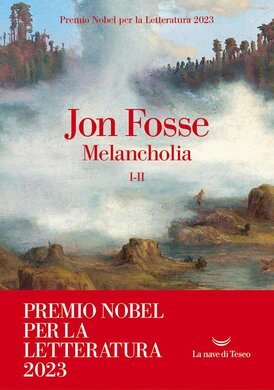 Melancholia: Vol. 1-2. Jon Fosse | Libro | Itacalibri