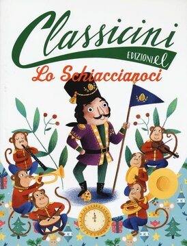 Lo Schiaccianoci da E.T.A. Hoffmann. Classicini - Sarah Rossi | Libro | Itacalibri