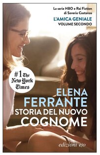 Storia del nuovo cognome. L'amica geniale - Elena Ferrante | Libro | Itacalibri