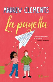 La pagella - Andrew Clements | Libro | Itacalibri