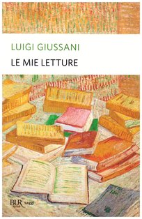 Le mie letture - Luigi Giussani | Libro | Itacalibri