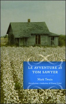 Le avventure di Tom Sawyer - Mark Twain | Libro | Itacalibri