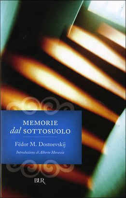 Memorie dal sottosuolo - Fëdor M. Dostoevskij | Libro | Itacalibri