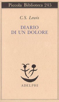 Diario di un dolore - Clive Staples Lewis | Libro | Itacalibri