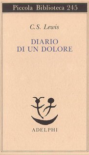 Diario di un dolore - Clive Staples Lewis | Libro | Itacalibri