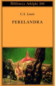 Perelandra - Clive Staples Lewis | Libro | Itacalibri