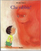 Che rabbia! - Mireille D'Allancé | Libro | Itacalibri