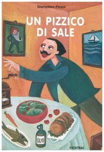 Un pizzico di sale - Giampiero Pizzol | Libro | Itacalibri