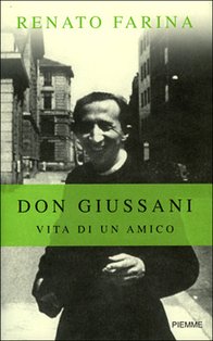 Don Giussani: Vita di un amico. Renato Farina | Libro | Itacalibri