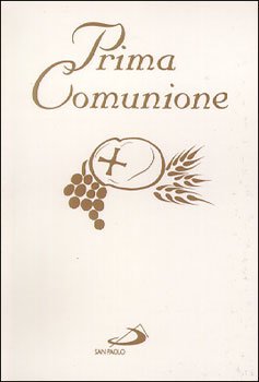 Prima Comunione - AA.VV. | Libro | Itacalibri