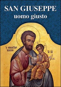 San Giuseppe, uomo giusto - AA.VV. | Libro | Itacalibri