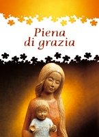 Piena di grazia - AA.VV. | Libro | Itacalibri