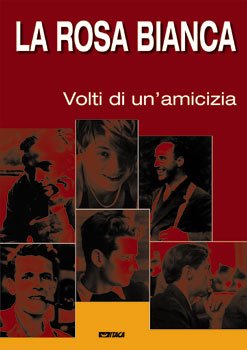 La Rosa Bianca - Catalogo Meeting: Volti di un'amicizia. AA.VV. | Libro | Itacalibri