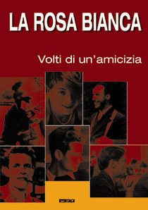 La Rosa Bianca - Catalogo Meeting: Volti di un'amicizia. AA.VV. | Libro | Itacalibri