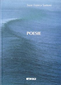 Poesie - Franca Sartoni | Libro | Itacalibri