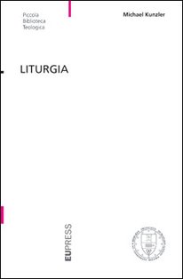 Liturgia - Michael Kunzler | Libro | Itacalibri