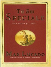 Tu sei speciale: Una storia per tutti. Max Lucado | Libro | Itacalibri