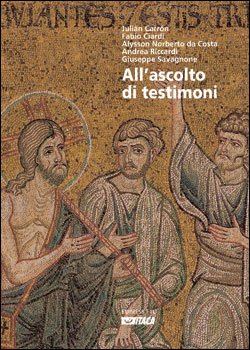 All'ascolto di testimoni - AA.VV. | Libro | Itacalibri