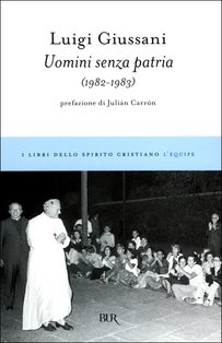 Uomini senza patria: (1982-1983). Luigi Giussani | Libro | Itacalibri