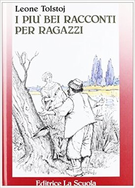 I più bei racconti per ragazzi - Lev Tolstoj | Libro | Itacalibri