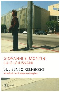 Sul senso religioso - Giovanni B. Montini, Luigi Giussani | Libro | Itacalibri