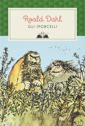 Gli sporcelli - Roald Dahl | Libro | Itacalibri