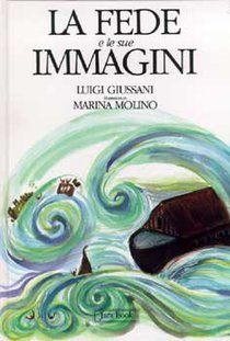 La fede e le sue immagini - Luigi Giussani | Libro | Itacalibri