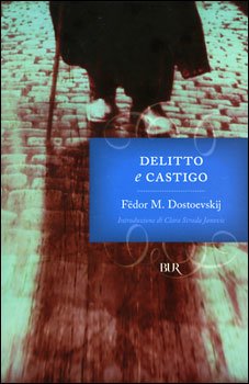 Delitto e castigo - Fëdor M. Dostoevskij | Libro | Itacalibri