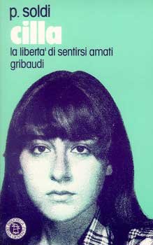 Cilla. La libertà di sentirsi amati - Primo Soldi | Libro | Itacalibri