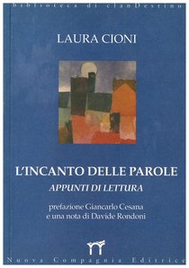 L'incanto delle parole: Appunti di letture. Laura Cioni | Libro | Itacalibri