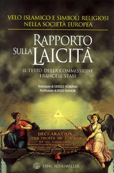 Rapporto sulla laicità: Velo islamico e simboli religiosi nella società Europea. AA.VV. | Libro | Itacalibri