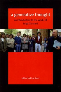 A generative thought: An introduction to the works of Luigi Giussani. AA.VV. | Libro | Itacalibri