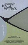 Los tres misterios - Charles Péguy | Libro | Itacalibri