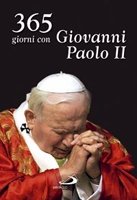 365 giorni con Giovanni Paolo II - Giovanni Paolo II | Libro | Itacalibri