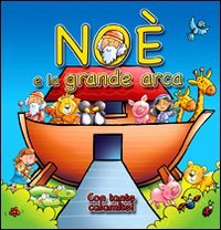 Noè e la grande arca - Tim Dowley | Libro | Itacalibri