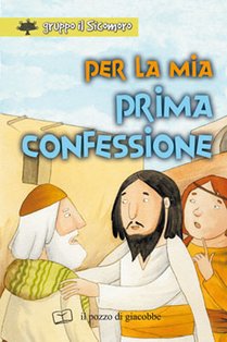 Per la mia prima confessione | Libro | Itacalibri