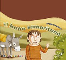 Il buon samaritano - Gruppo Il Sicomoro | Libro | Itacalibri