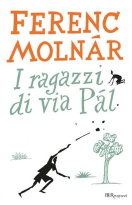 I ragazzi di via Pal - Ferenc Molnár | Libro | Itacalibri