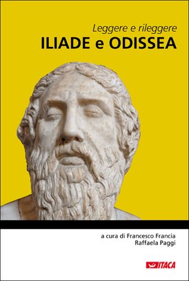 Leggere e rileggere Iliade e Odissea - AA.VV. | eBook | Itacalibri