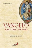 Vangelo e Atti degli Apostoli: Edizione a caratteri grandi. Conferenza Episcopale Italiana | Libro | Itacalibri