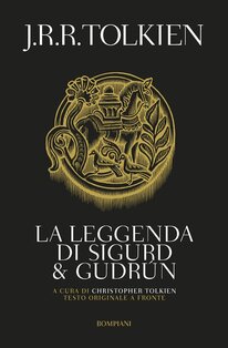 La leggenda di Sigurd & Gudrun - J.R.R. Tolkien | Libro | Itacalibri