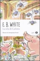 La tela di Carlotta - E. B. White | Libro | Itacalibri