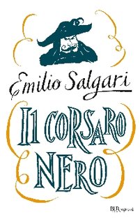 Il corsaro nero - Emilio Salgari | Libro | Itacalibri