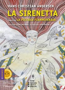 La sirenetta: seguita da La piccola Fiammiferaia. Hans Christian Andersen | Libro | Itacalibri