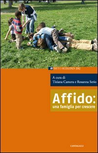 Affido: una famiglia per crescere - AA.VV. | Libro | Itacalibri