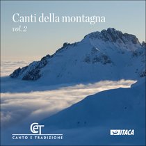 Canti della montagna Vol. 2 - Coro CET | CD | Itacalibri