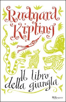 Il libro della giungla - Rudyard Kipling | Libro | Itacalibri