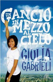 Un gancio in mezzo al cielo - Giulia Gabrieli | Libro | Itacalibri