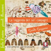 La leggenda dei sei compagni - Guido Gozzano | Libro | Itacalibri