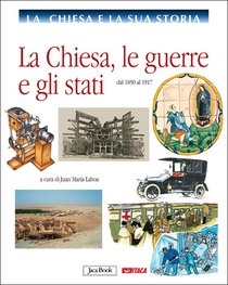 La Chiesa e la sua storia, vol. 9: La Chiesa, le guerre e gli stati: dal 1850 al 1917. AA.VV. | Libro | Itacalibri